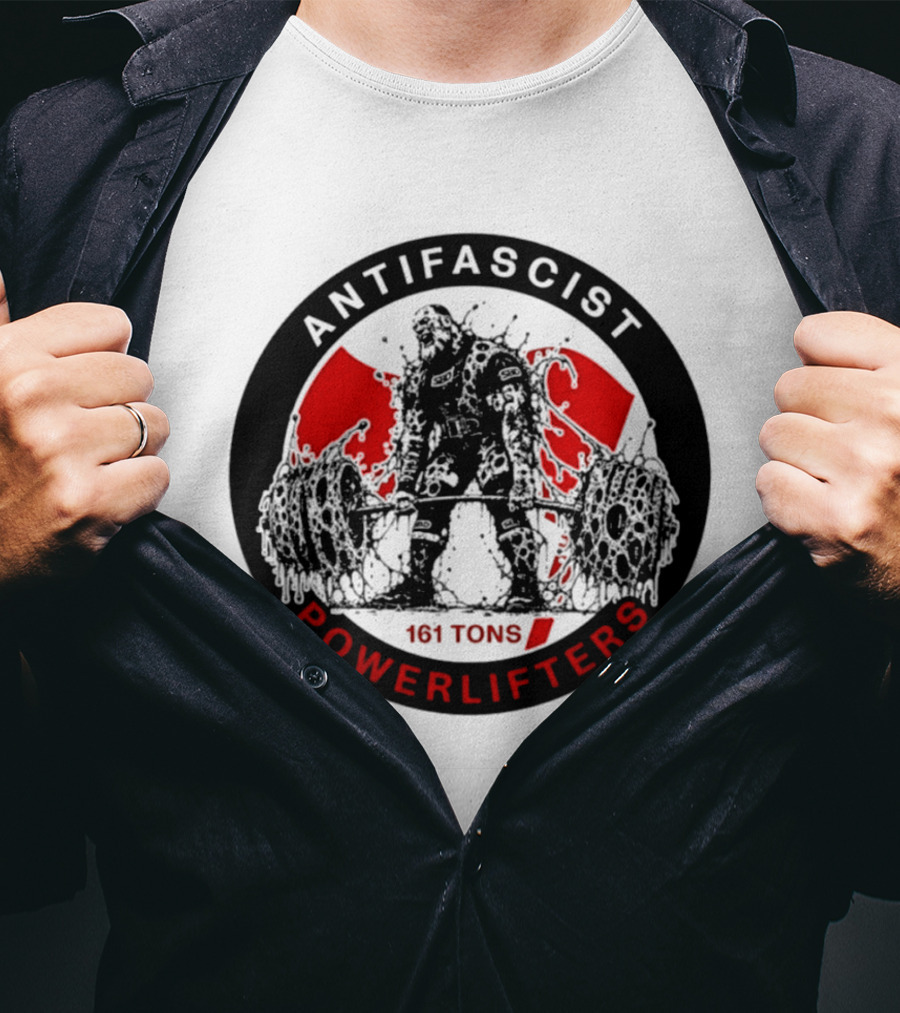 Antifascist Powerlifters 161 Tons Strength T-Shirt