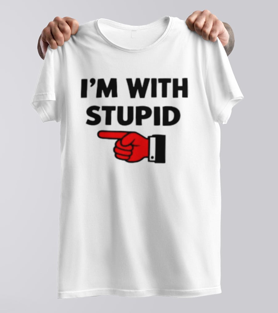 I'm With Stupid Pointing Finger Meme T-Shirt