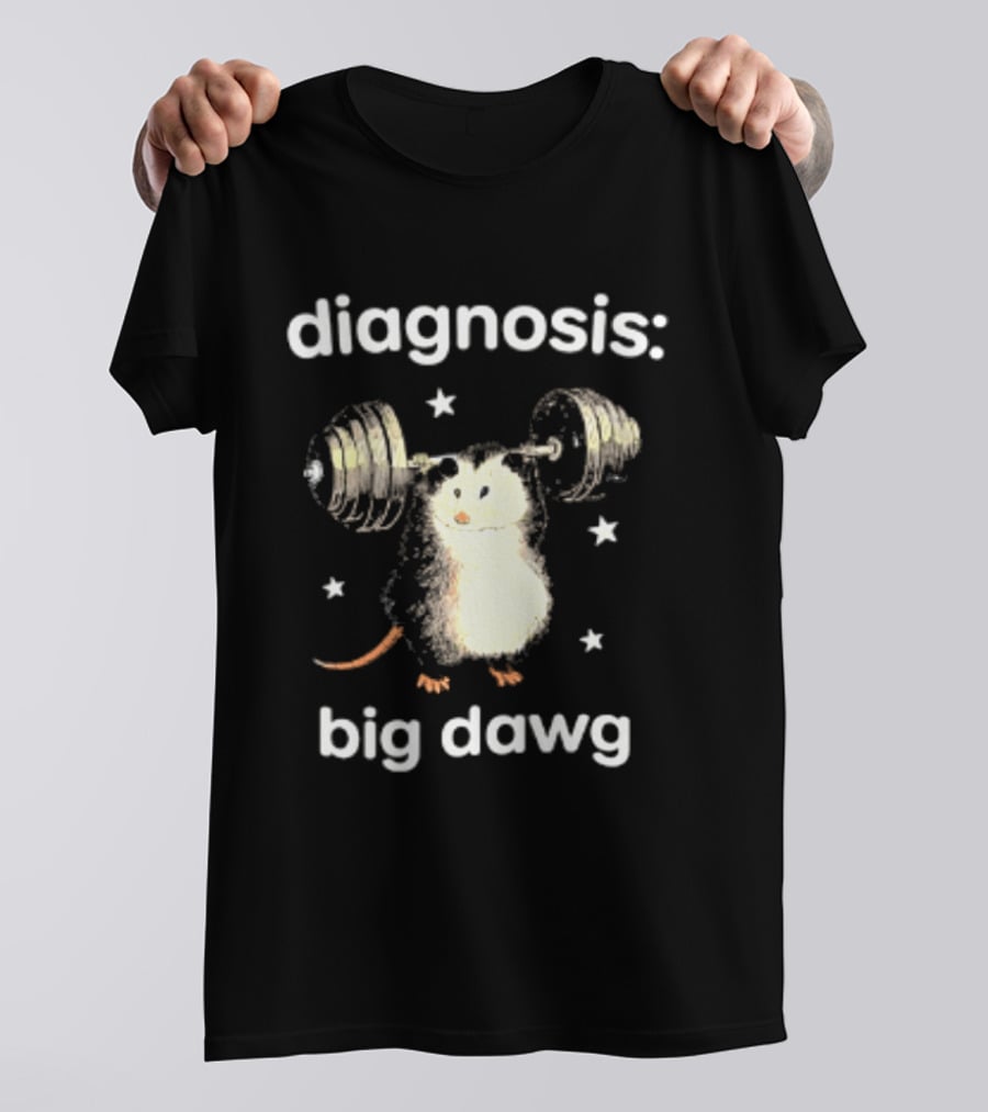 Diagnosis Big Dawg Opossum Weightlifting Stars T-Shirt