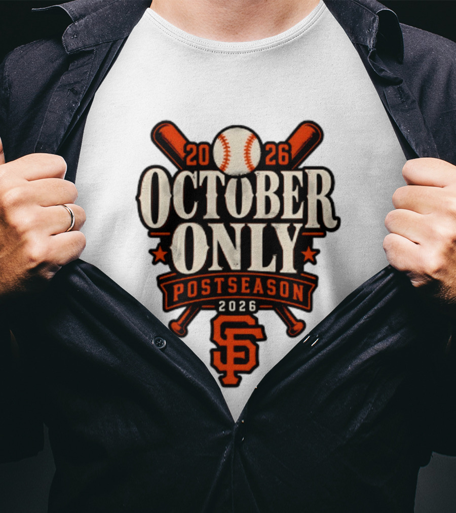 San Francisco Giants October Only 2026 MLB Postseason T-Shirt
