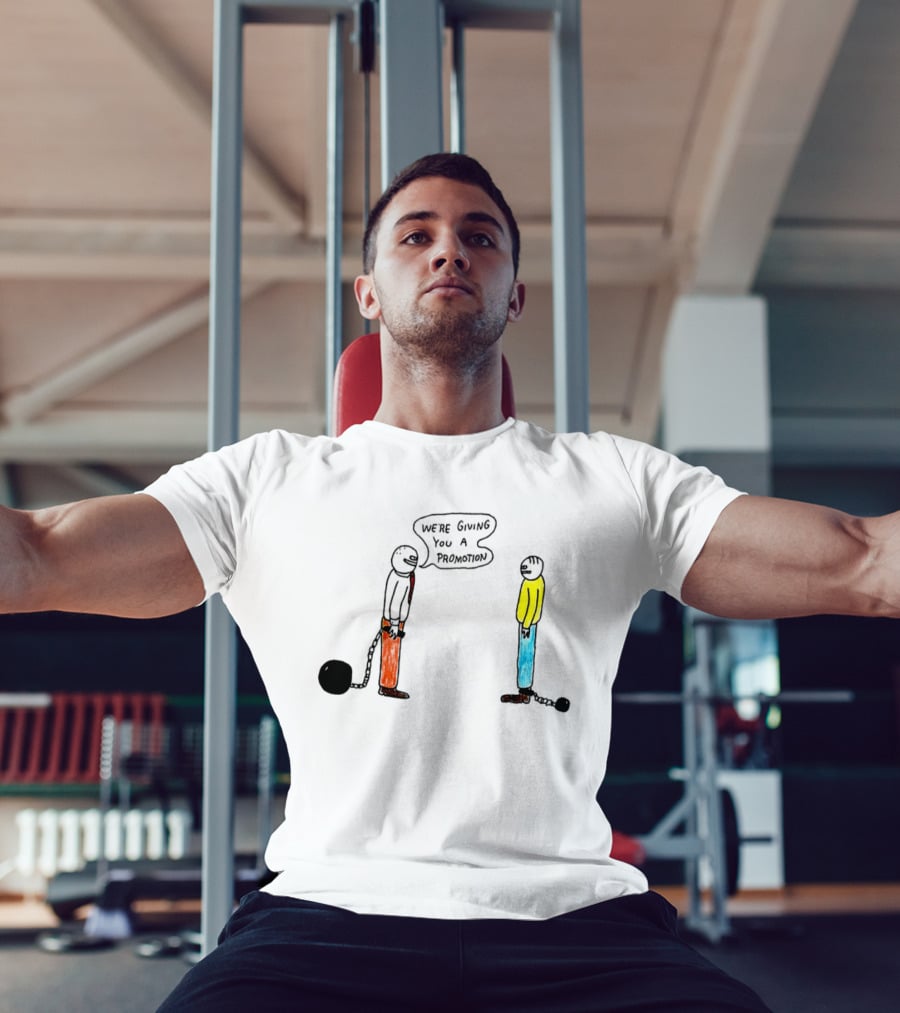 We're Giving You A Promotion Comic Scene With Characters And Chains T-Shirt