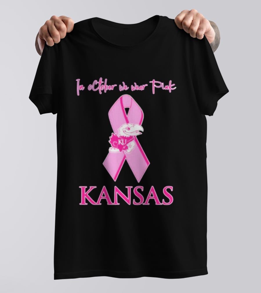 Kansas Jayhawks NCAA Football In October We Wear Pink Breast Cancer Awareness T-Shirt