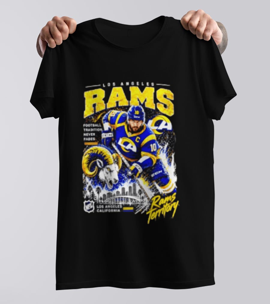 Los Angeles Rams Football Tradition Never Fades Rams Territory California NFL Skyline T-Shirt