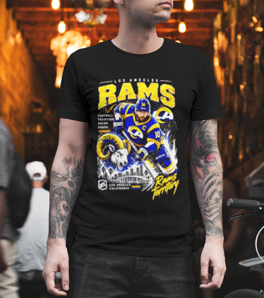 Los Angeles Rams Football Tradition Never Fades Rams Territory California NFL Skyline T-Shirt