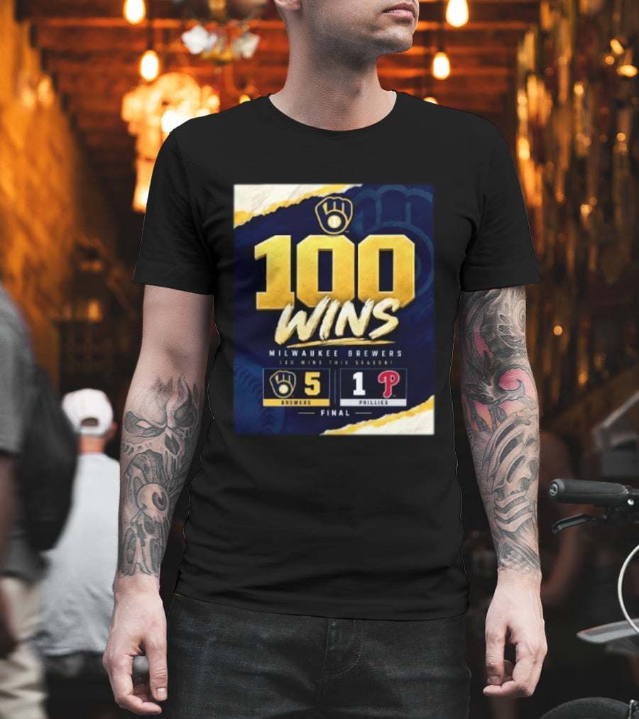 Milwaukee Brewers 100 Wins This Season 2026 Brewers 5 Phillies 1 Final T-Shirt
