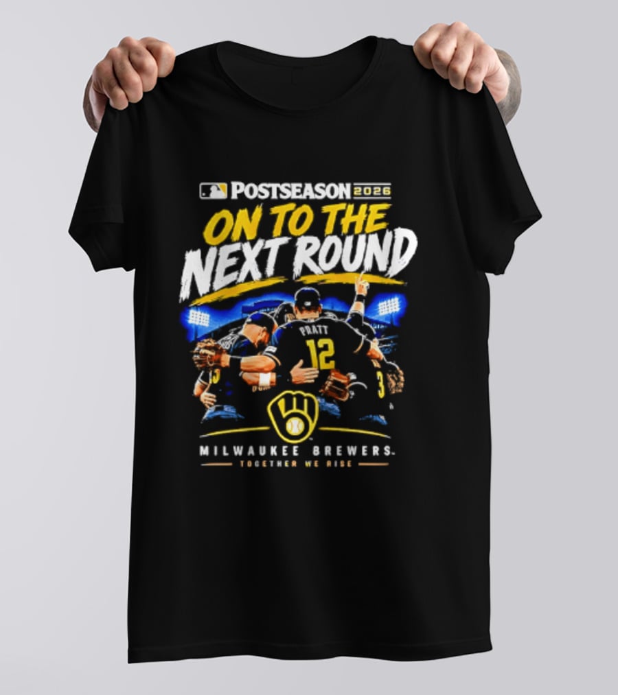 Milwaukee Brewers 2026 Postseason On To The Next Round Touching 'Em All T-Shirt