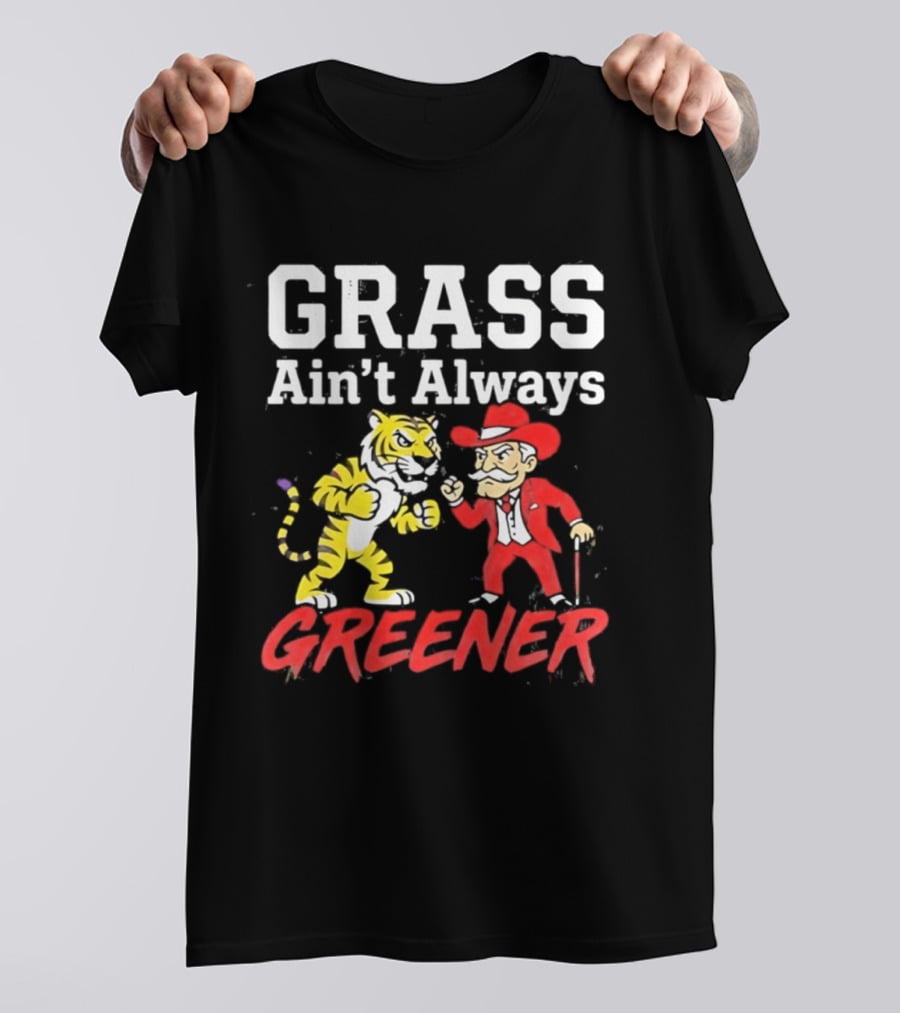Ole Miss Rebels Vs LSU Tigers Grass Ain't Always Greener Showdown T-Shirt