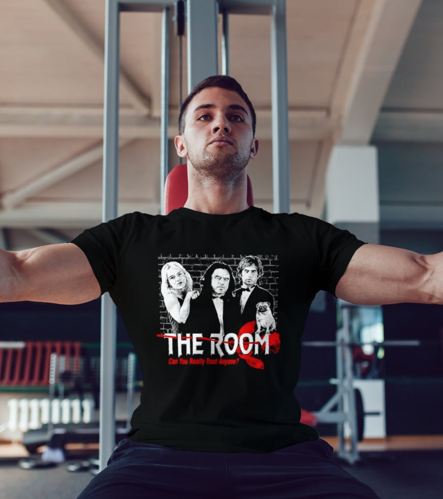 The Room Can You Really Trust Anyone Tommy Wiseau Brick T-Shirt