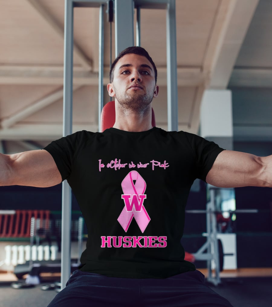 Washington Huskies In October We Wear Pink Breast Cancer Awareness T-Shirt