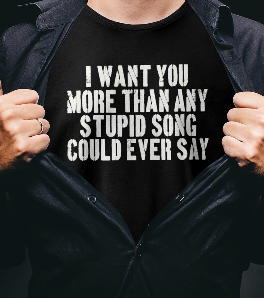 Olivia Rodrigo The Unraveled Tour 2026 I Want You More Than Any Stupid Song Could Ever Say T-Shirt