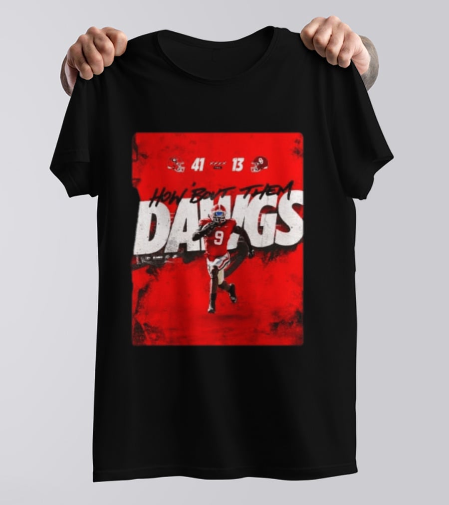 Georgia Bulldogs 41 13 Sooners How 'Bout Them Dawgs T-Shirt