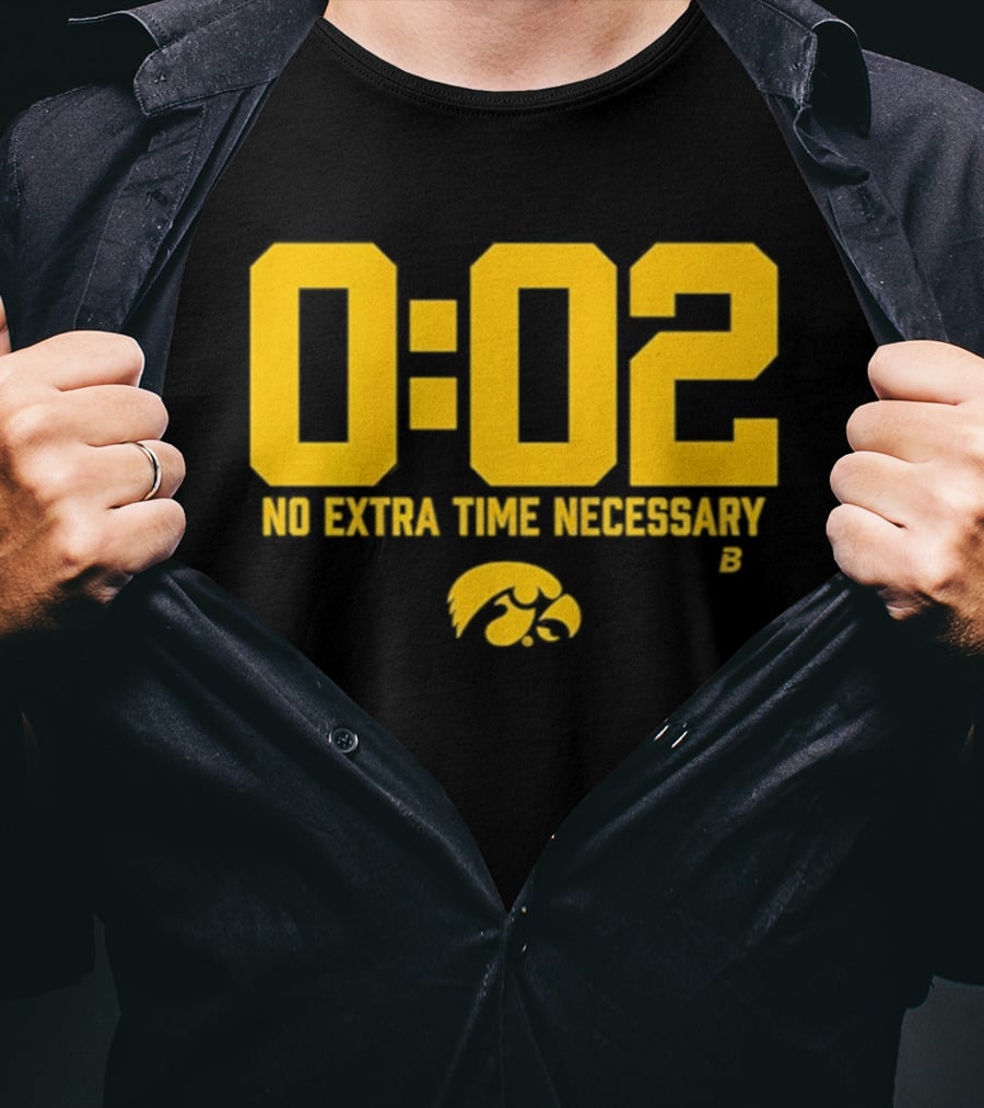 Iowa Hawkeyes Football No Extra Time 0 02 T-Shirt