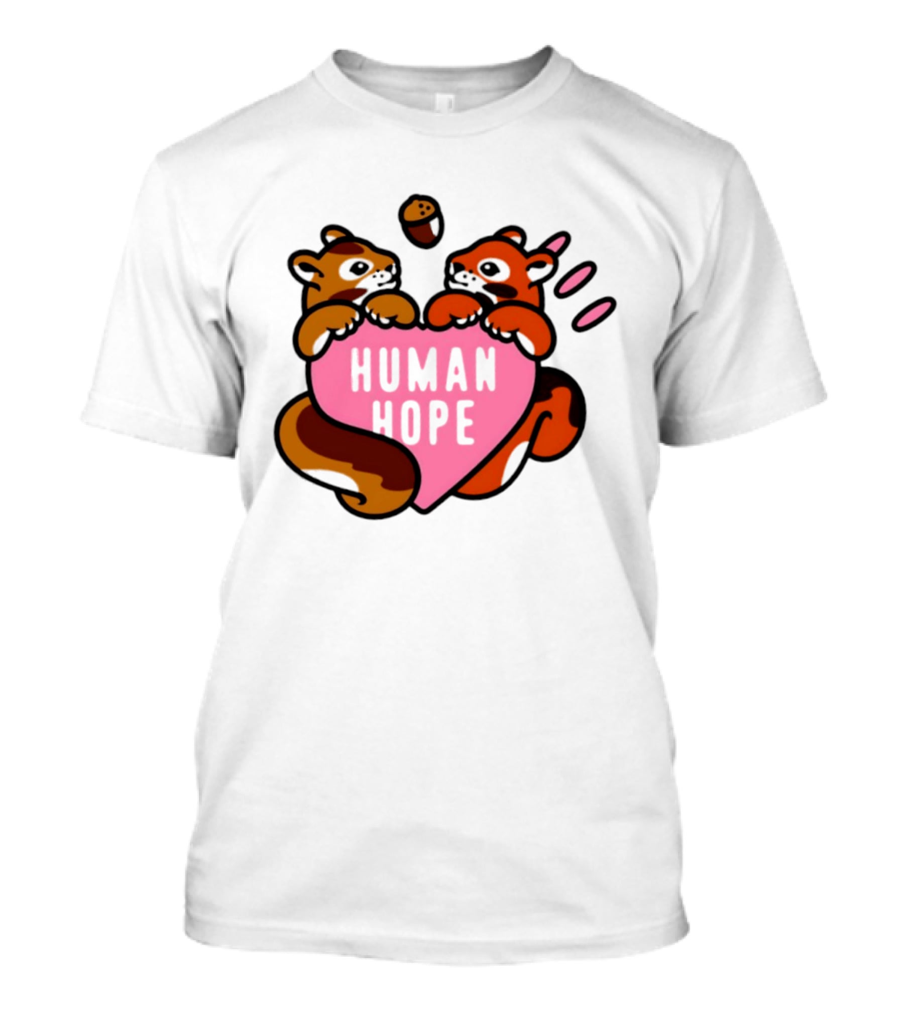 Human Hope Squirrels With Acorn Heart T-Shirt