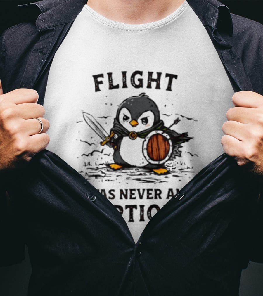 Penguin Knight Flight Was Never An Option Sword And Shield Warrior T-Shirt
