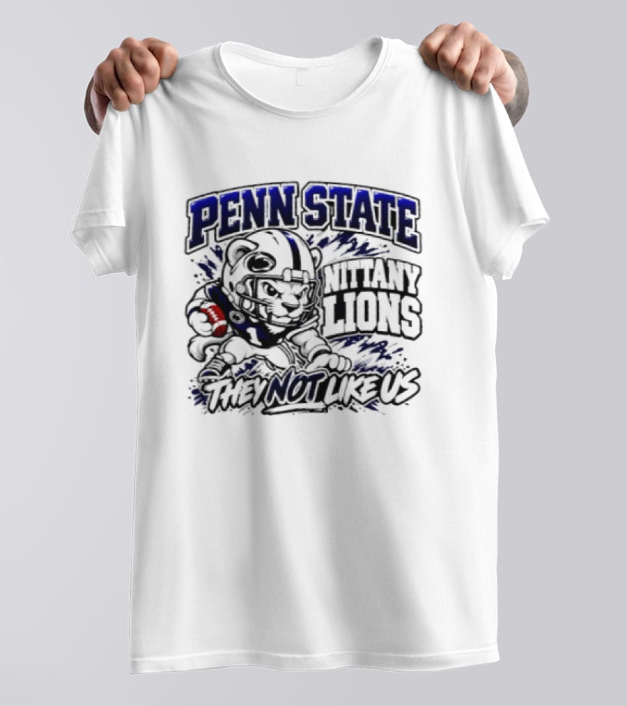 Penn State Nittany Lions Football They Not Like Us T-Shirt