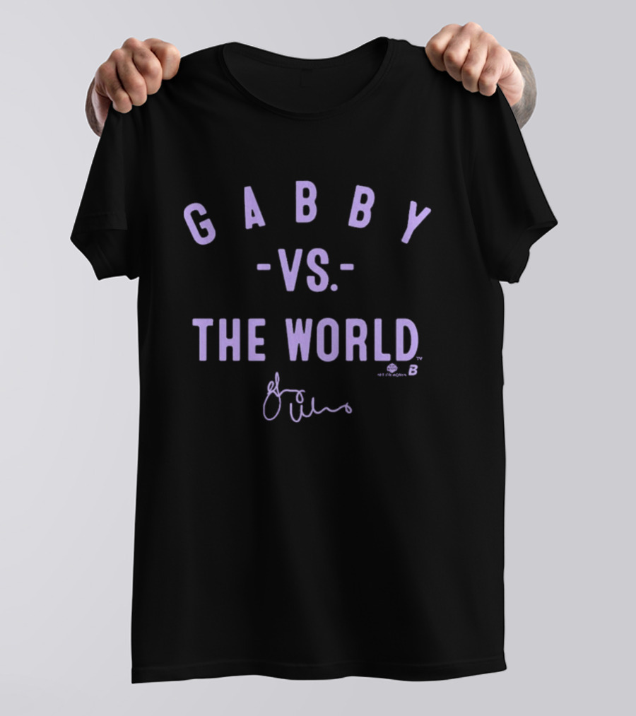 Gabby Vs The World Signature Edition T-Shirt