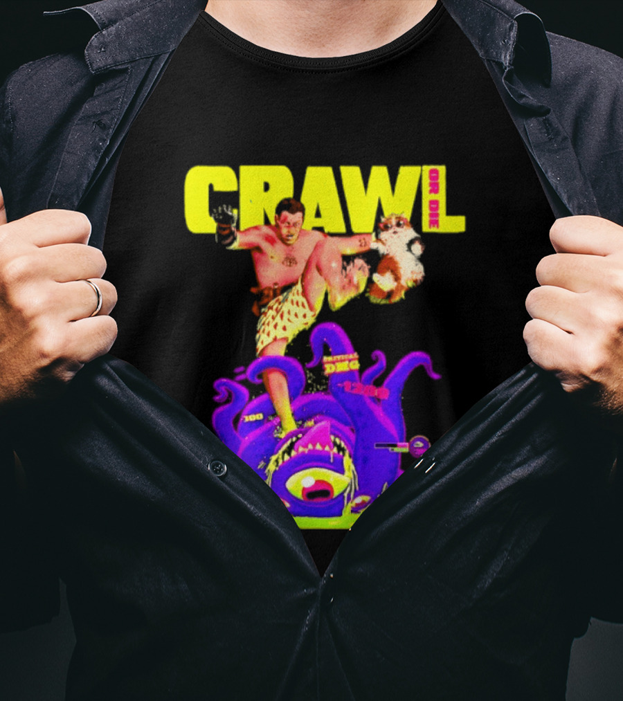 Crawl Or Die Critical Damage RPG Gamer Monster Attack T-Shirt
