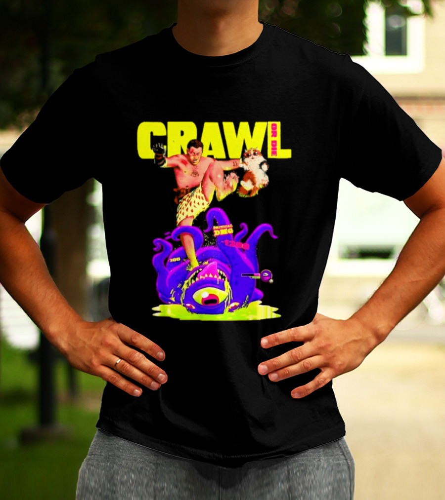 Crawl Or Die Critical Damage RPG Gamer Monster Attack T-Shirt