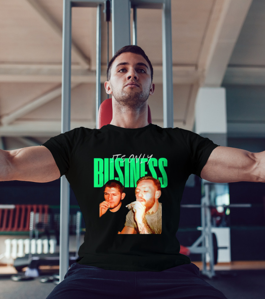 Khabib Nurmagomedov And Conor McGregor It's Only Business Smoking T-Shirt