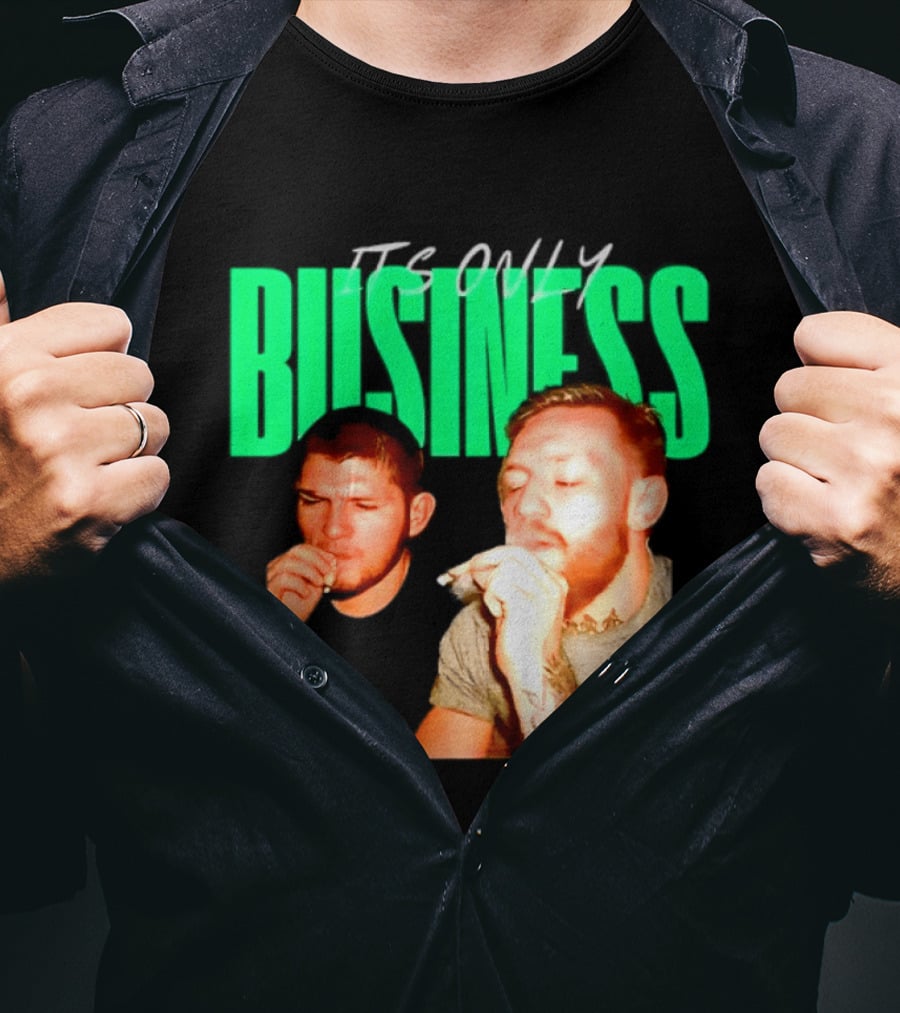 Khabib Nurmagomedov And Conor McGregor It's Only Business Smoking T-Shirt