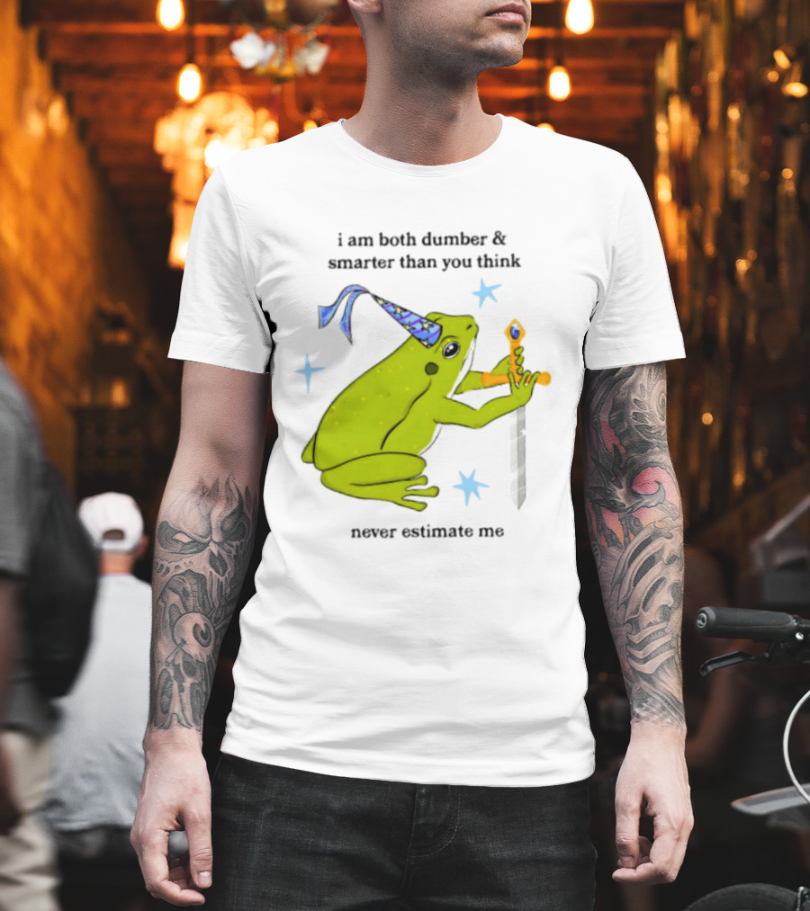 I Am Both Dumber And Smarter Than You Think Never Estimate Me Frog Sword Stars Party Hat T-Shirt