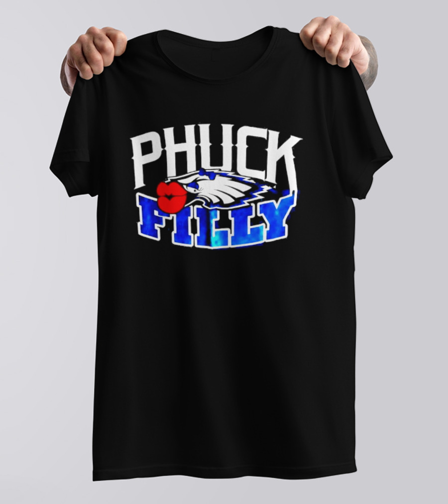 Phuck Filly Philadelphia Eagles Football T-Shirt
