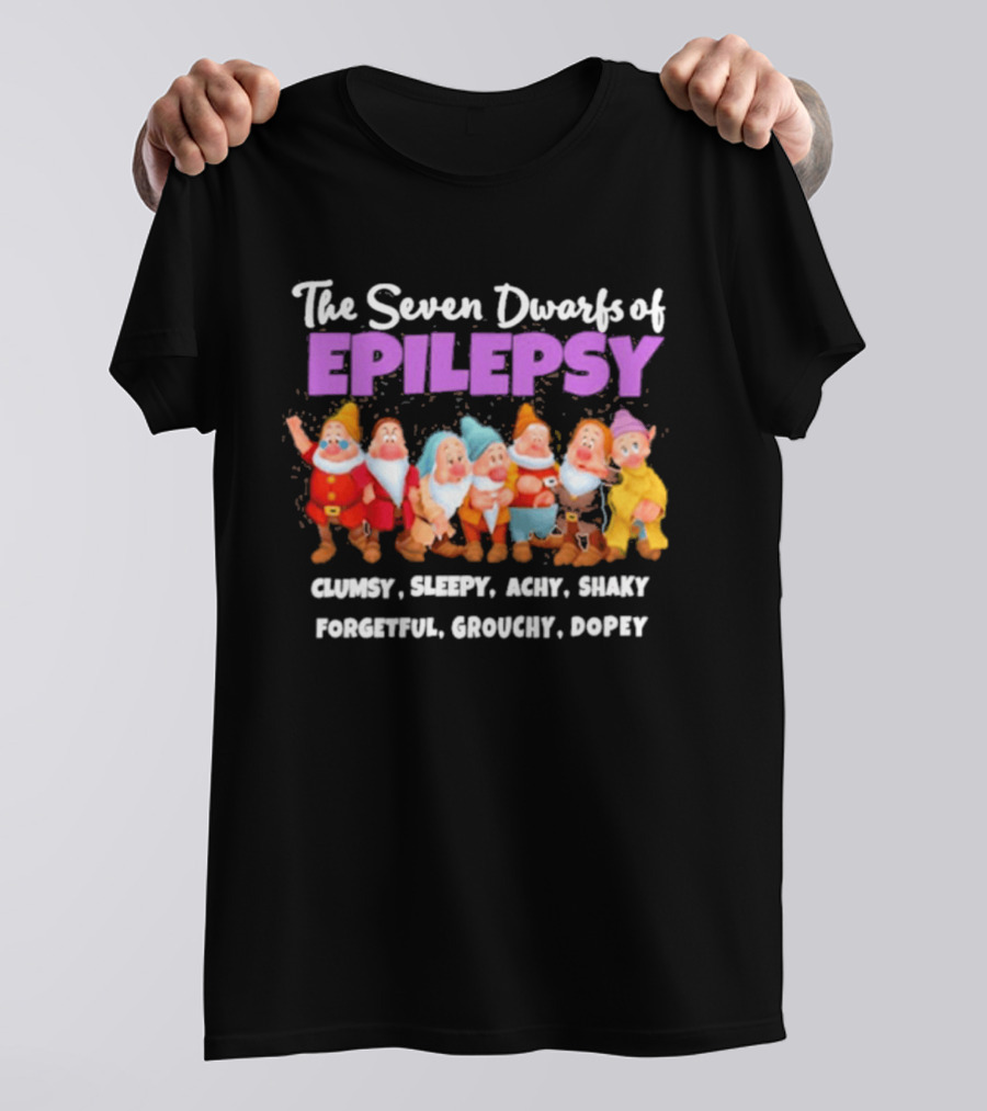 The Seven Dwarfs Of Epilepsy Clumsy Sleepy Achy Shaky Forgetful Grouchy Dopey T-Shirt