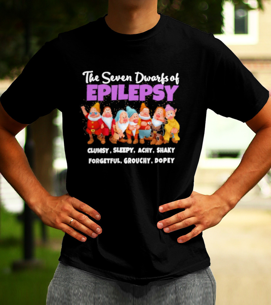 The Seven Dwarfs Of Epilepsy Clumsy Sleepy Achy Shaky Forgetful Grouchy Dopey T-Shirt