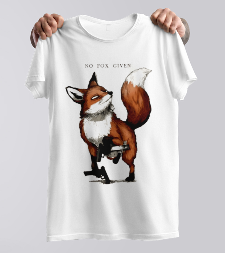 No Fox Given With Pistol And Attitude T-Shirt