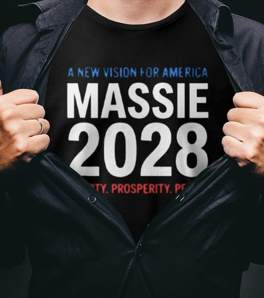 A New Vision For America Massie 2028 Liberty Prosperity Peace T-Shirt