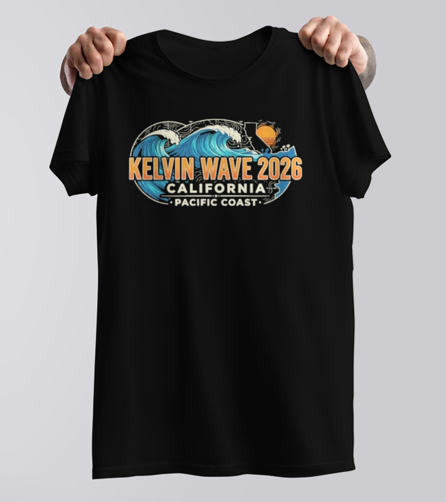 Kelvin Wave 2026 California Pacific Coast T-Shirt