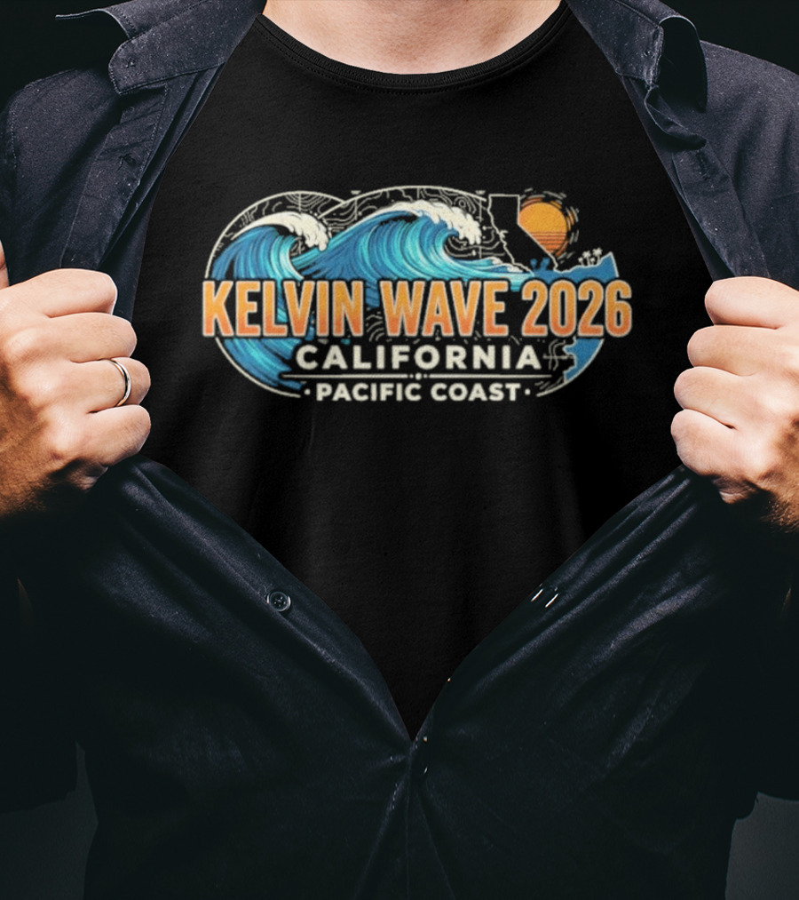 Kelvin Wave 2026 California Pacific Coast T-Shirt