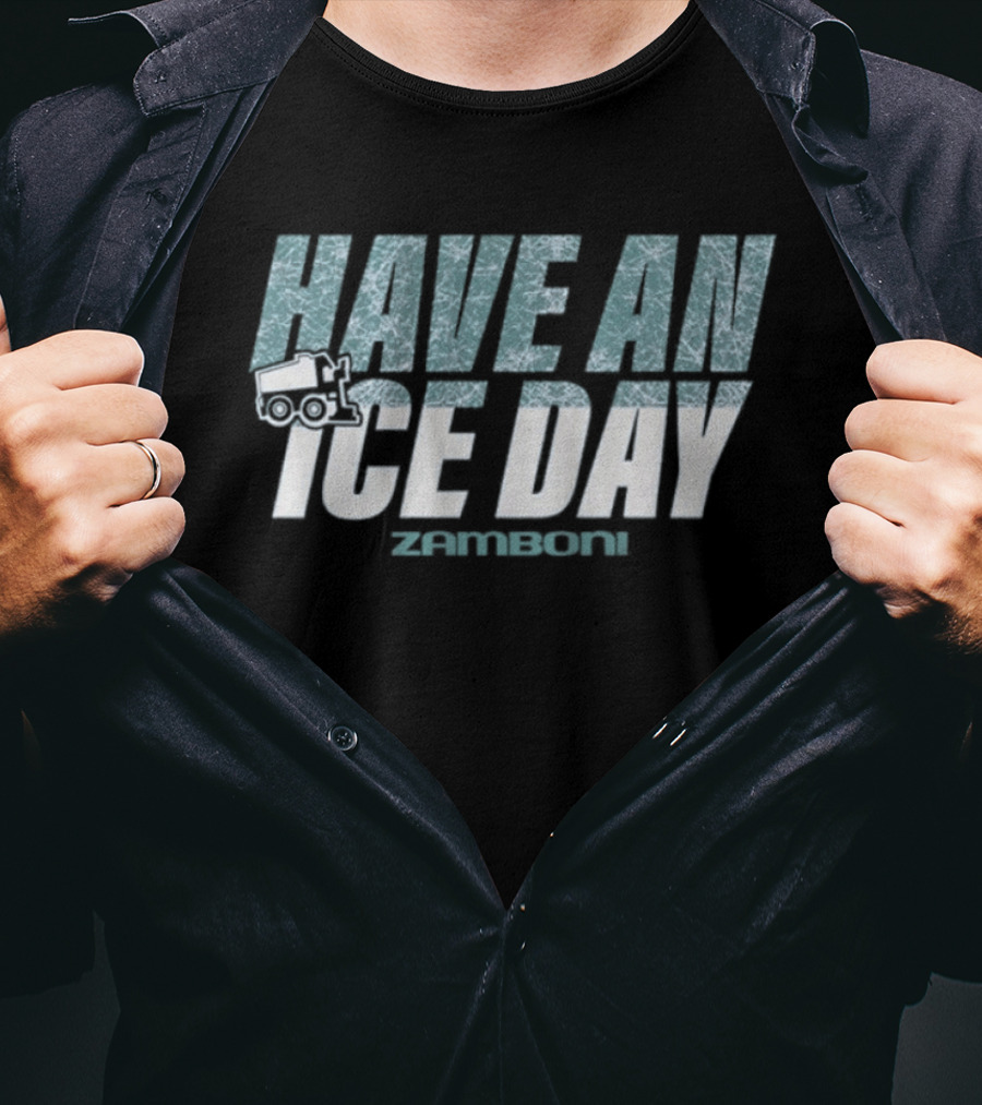 Have An Ice Day Zamboni T-Shirt