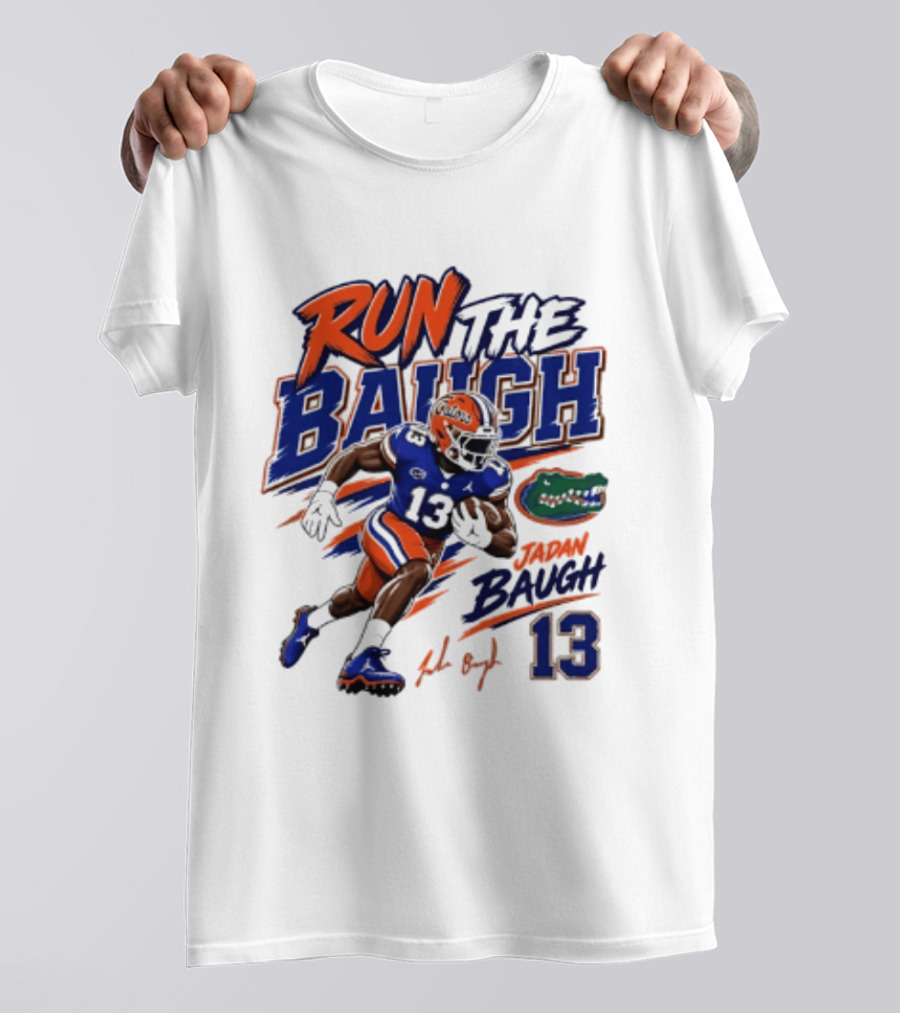Run The Baugh Florida Gators 13 Jadan Baugh NCAA Football T-Shirt