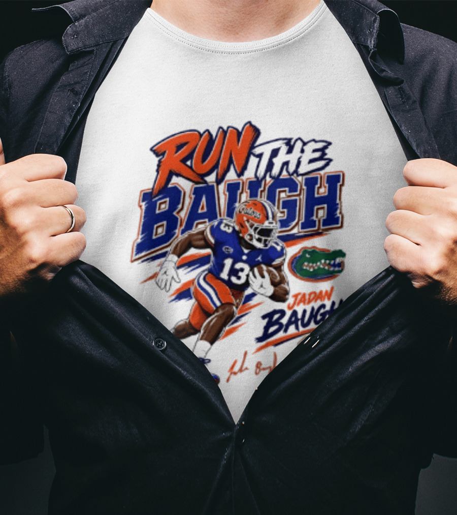 Run The Baugh Florida Gators 13 Jadan Baugh NCAA Football T-Shirt