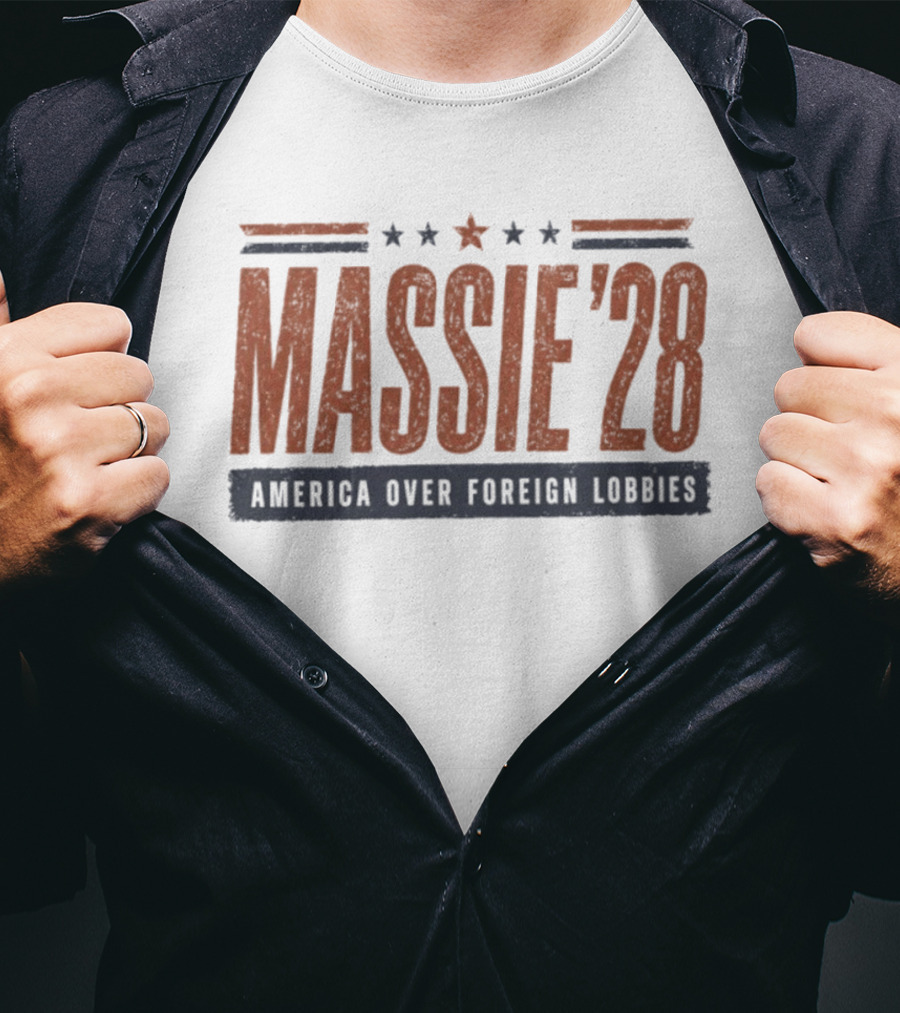 Massie '28 America Over Foreign Lobbies Thomas Massie For President T-Shirt