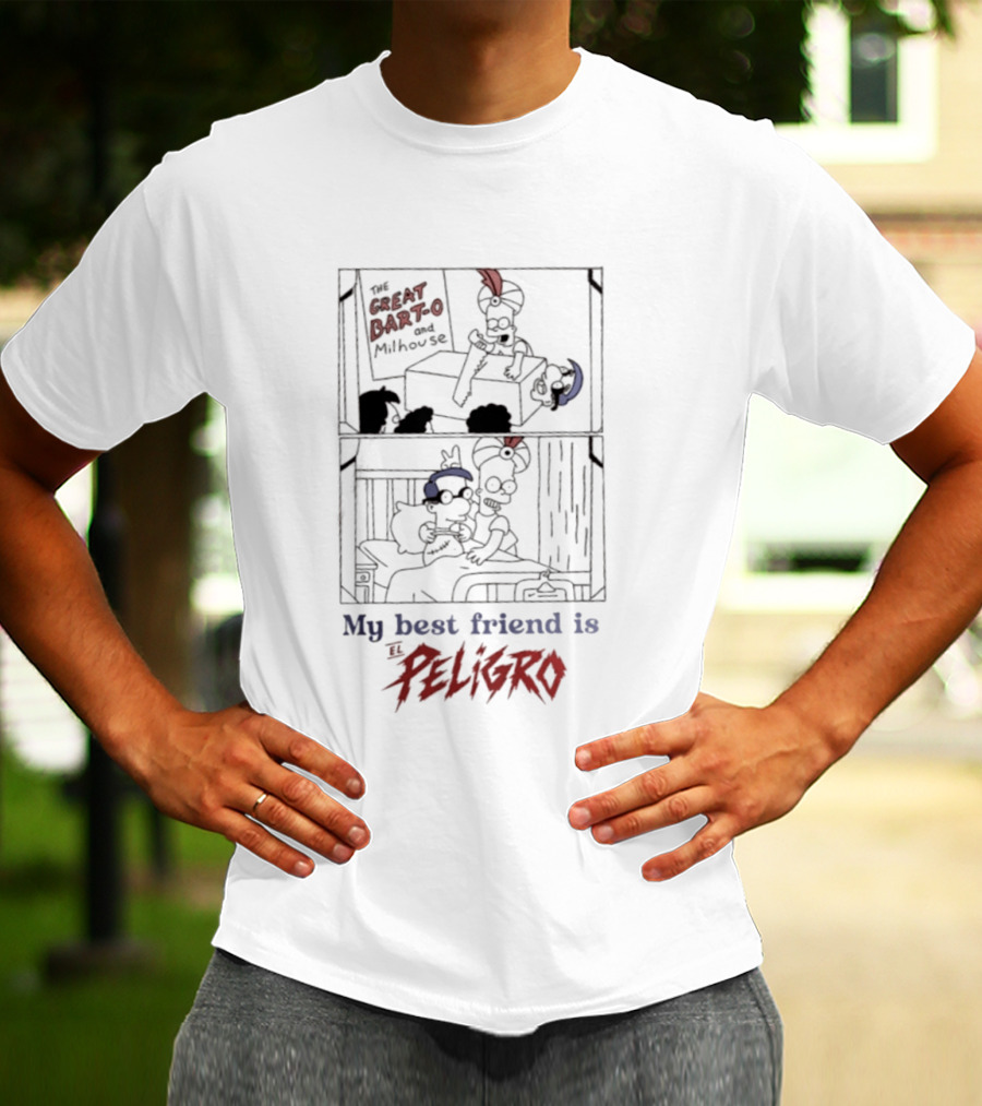 The Great Bart O And Milhouse My Best Friend Is El Peligro Scene T-Shirt