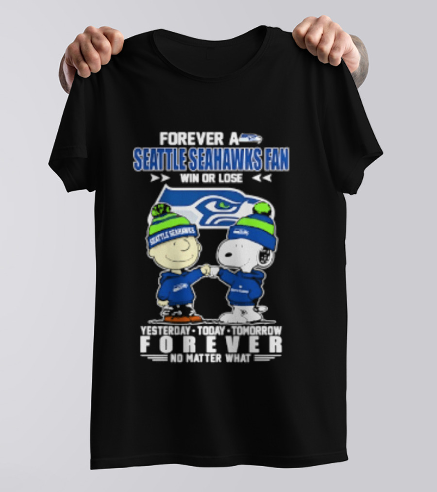 Forever A Seattle Seahawks Fan Win Or Lose Charlie Brown And Snoopy 2026 T-Shirt