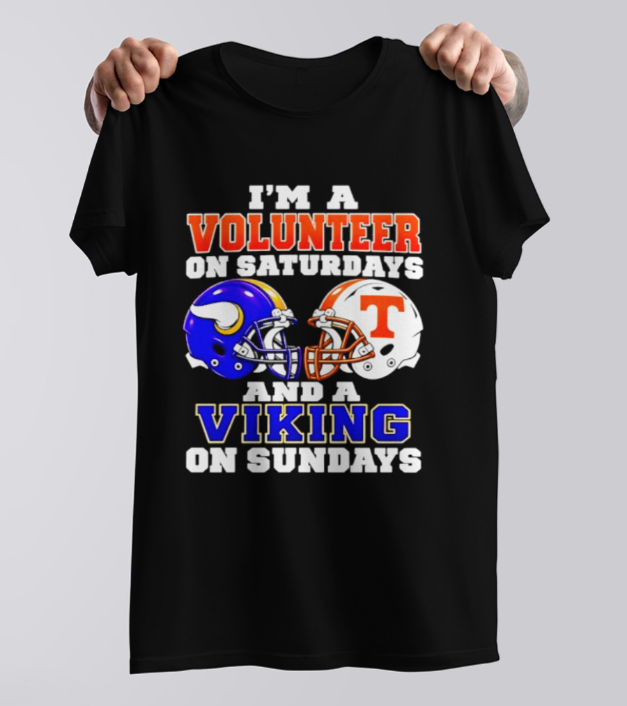 I'm A Volunteer On Saturdays And A Viking On Sundays Helmet Football T-Shirt