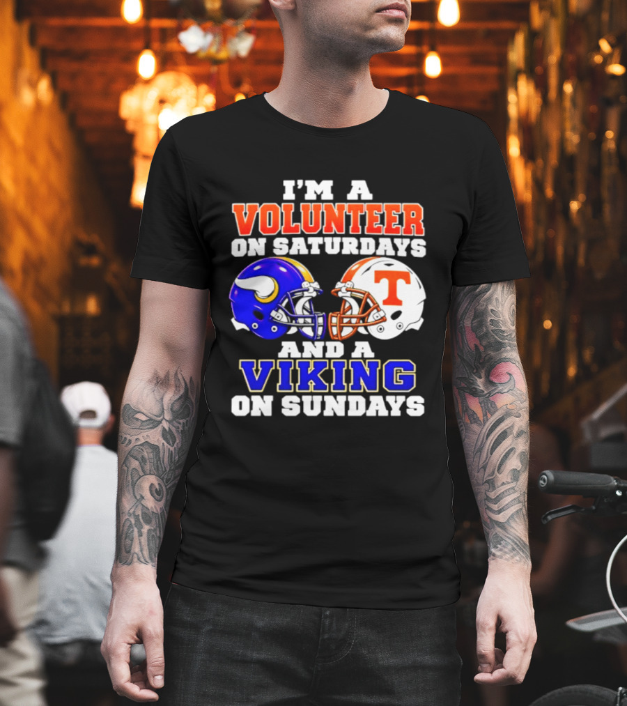 I'm A Volunteer On Saturdays And A Viking On Sundays Helmet Football T-Shirt