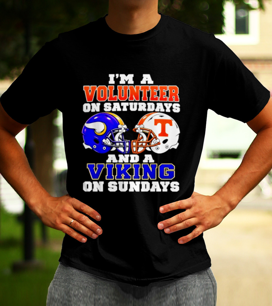 I'm A Volunteer On Saturdays And A Viking On Sundays Helmet Football T-Shirt