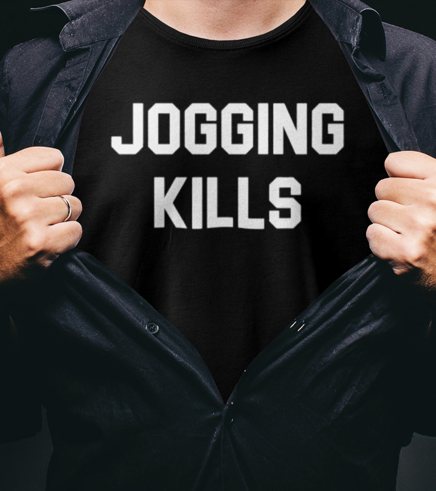 Jogging Kills T-Shirt