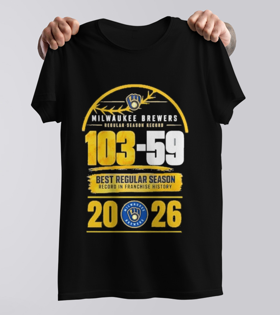 Milwaukee Brewers Record Season 103 59 Best Regular Season 2026 T-Shirt