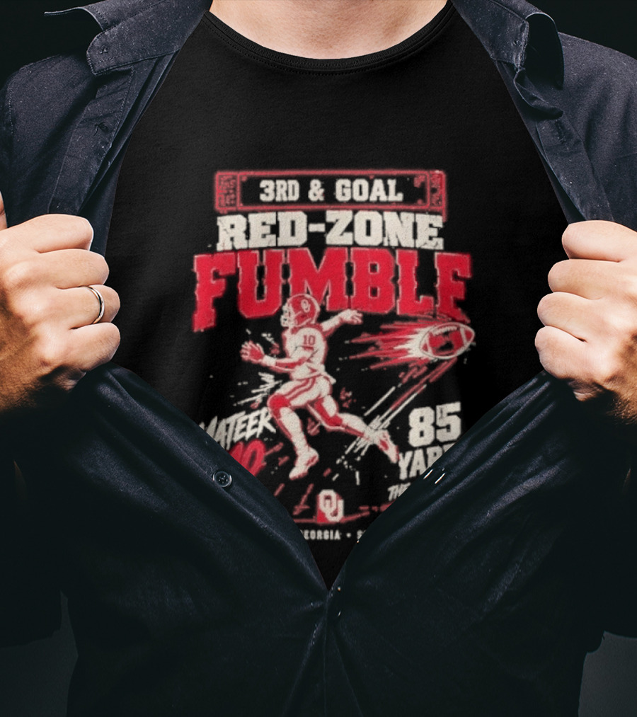 3rd & Goal Red Zone Fumble Oklahoma Sooners John Mateer 10 85 Yards Sept 26 2026 T-Shirt