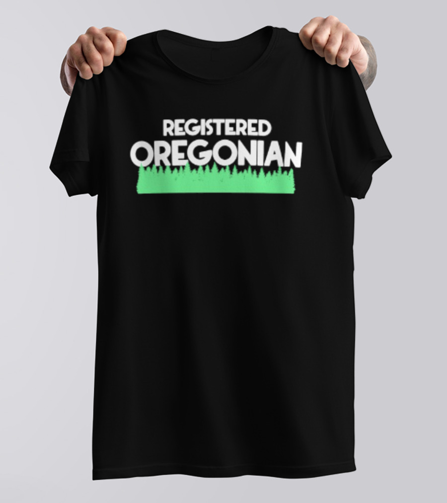 Registered Oregonian Pacific Northwest Oregon T-Shirt