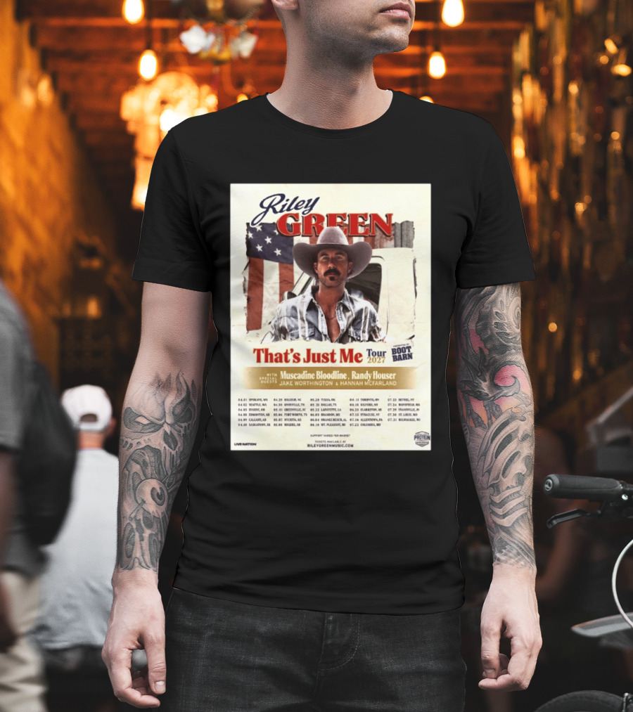 Riley Green That's Just Me Tour 2027 North America Featuring Muscadine Bloodline And Randy Houser Tour Dates T-Shirt