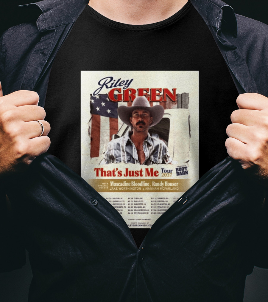 Riley Green That's Just Me Tour 2027 North America Featuring Muscadine Bloodline And Randy Houser Tour Dates T-Shirt