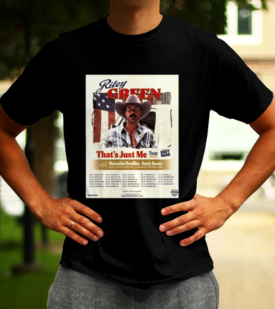 Riley Green That's Just Me Tour 2027 North America Featuring Muscadine Bloodline And Randy Houser Tour Dates T-Shirt