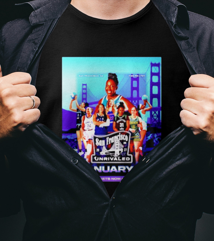 San Francisco Unrivaled January 11 Basketball Event Tickets Now Live T-Shirt