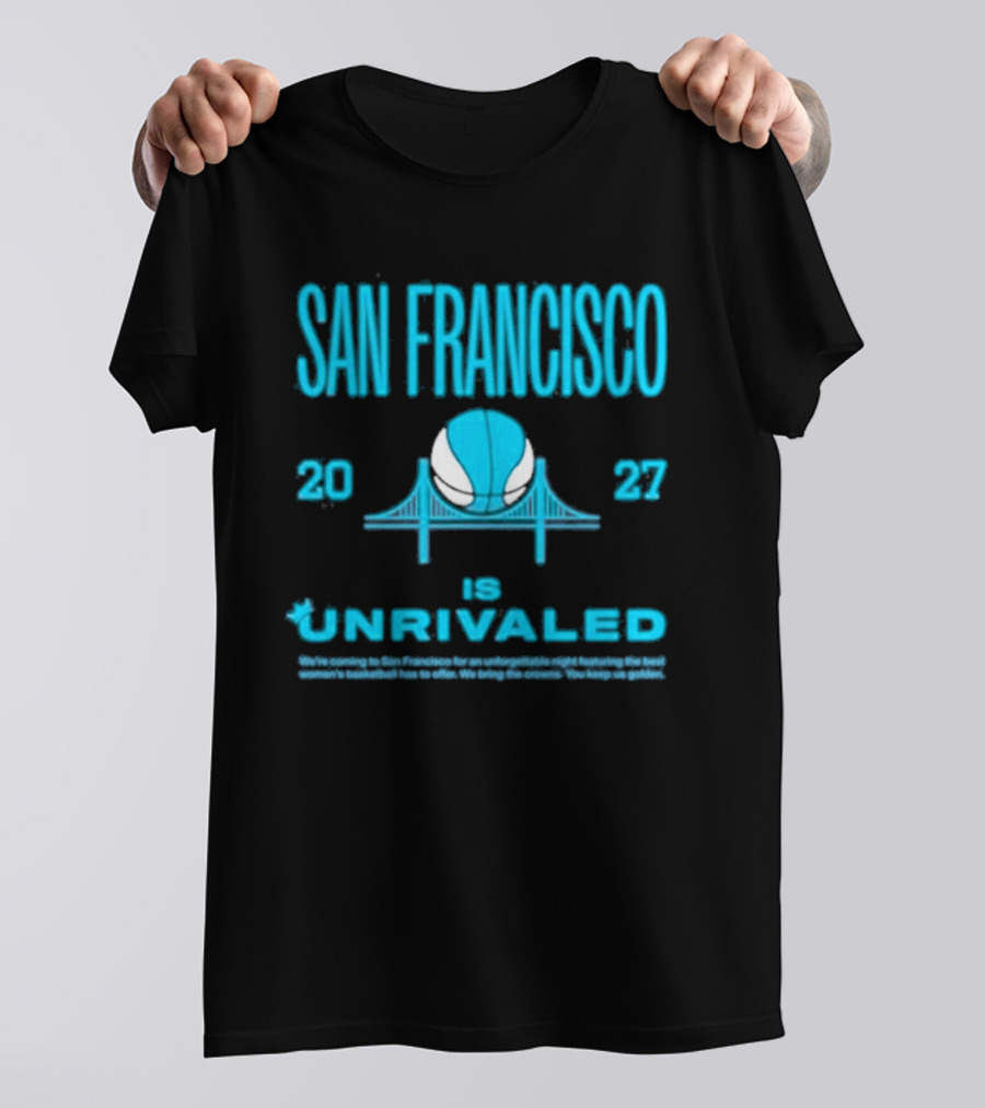 San Francisco 2023 Unrivaled Season 3 Bus Tour T-Shirt